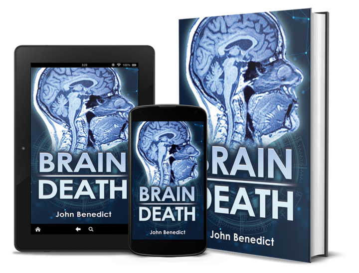 Brain Death, John Benedict's fifth book - showing hardback, tablet and mobile ebook covers